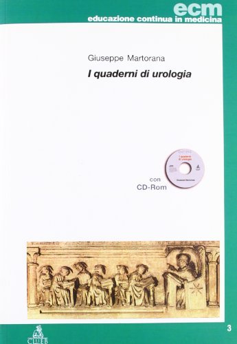 I quaderni di urologia. Con CD-ROM di Giuseppe Martorana edito da CLUEB