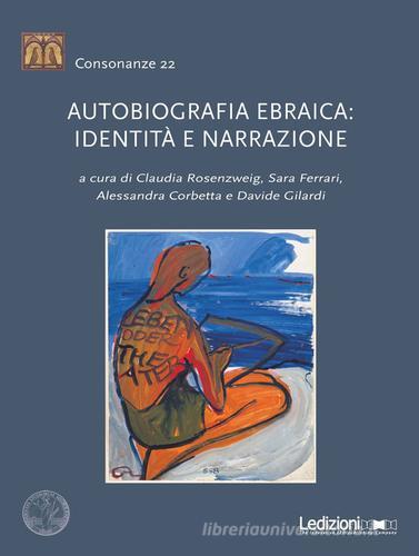 Autobiografia ebraica: identità e narrazione edito da Ledizioni