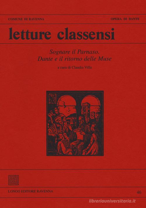 Letture classensi vol.46 edito da Longo Angelo