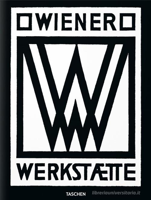 Wiener Werkstätte. Ediz. inglese di Gabriele Fahr Becker edito da Taschen