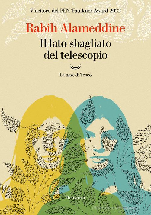 Libro Il lato sbagliato del telescopio di Rabih Alameddine Oceani di La nave di Teseo