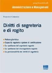 Diritti di segreteria e di rogito di Francesco Colacicco edito da Maggioli Editore
