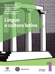 Lingua e cultura latina. Con Grammatica-Recupero-Vacanze. Per le Scuole superiori. Con espansione online vol.1 edito da Fabbri