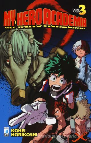 My Hero Academia vol.3 di Kohei Horikoshi edito da Star Comics