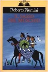 Il sasso del muschio di Roberto Piumini edito da Salani