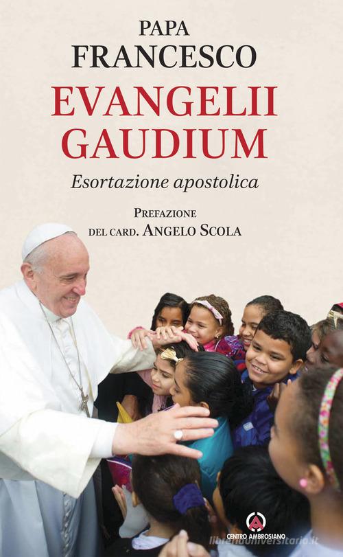 Evangelii gaudium. Esortazione apostolica di Francesco (Jorge Mario Bergoglio) edito da Centro Ambrosiano