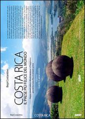 Costa Rica. Il paese più felice del mondo di Bepi Costantino edito da Sedit