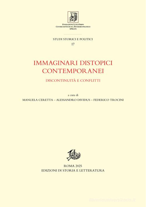 Immaginari distopici contemporanei. Discontinuità e conflitti edito da Edizioni di Storia e Letteratura