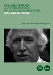 Vicinanza estranea. La cultura popolare fra globalizzazione e patria di Hermann Bausinger edito da Pacini Editore