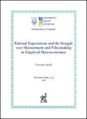Rational expectations and the struggle over measurement and policymaking in empirical macroeconomics di Giovanni Cerulli edito da Aracne