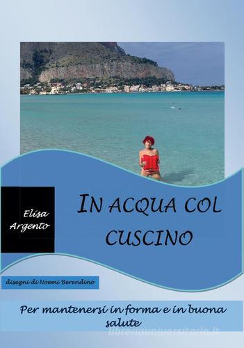 In acqua col cuscino di Elisa Argento edito da Youcanprint