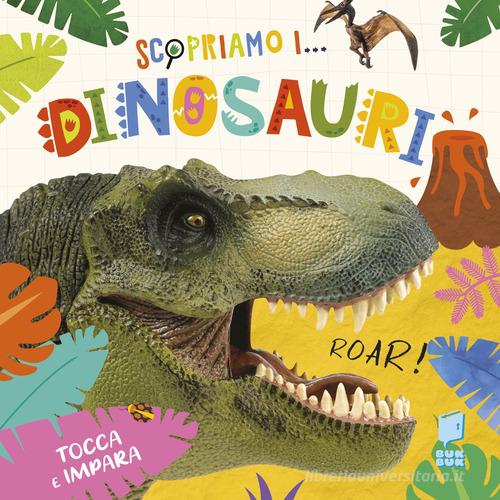 Scopriamo i dinosauri. Ediz. a colori di Mary Atkinson edito da Buk Buk
