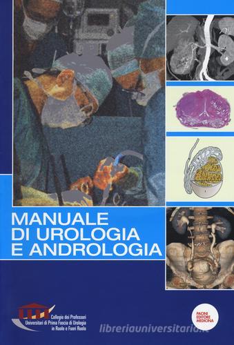 Manuale di urologia e andrologia. Con DVD edito da Pacini Editore