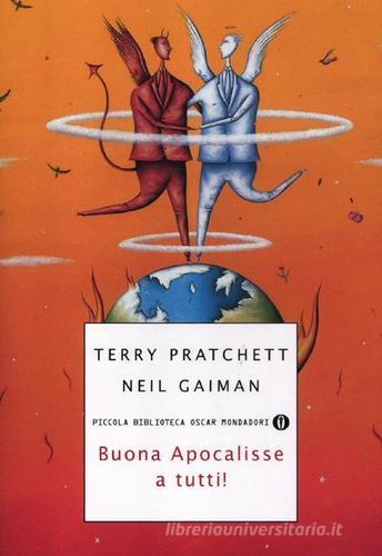 Buona Apocalisse a tutti! di Terry Pratchett, Neil Gaiman edito da Mondadori