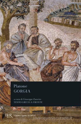 Gorgia di Platone edito da Rizzoli