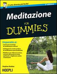 Meditazione For Dummies di Stephan Bodian edito da Hoepli