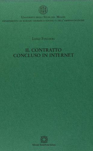 Il contratto concluso in Internet di Luigi Follieri edito da Edizioni Scientifiche Italiane