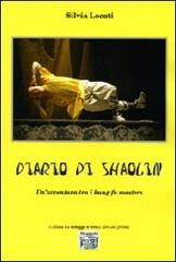 Diario di Shaolin. Un'avventura tra i kung fu masters di Silvia Locati edito da Montedit