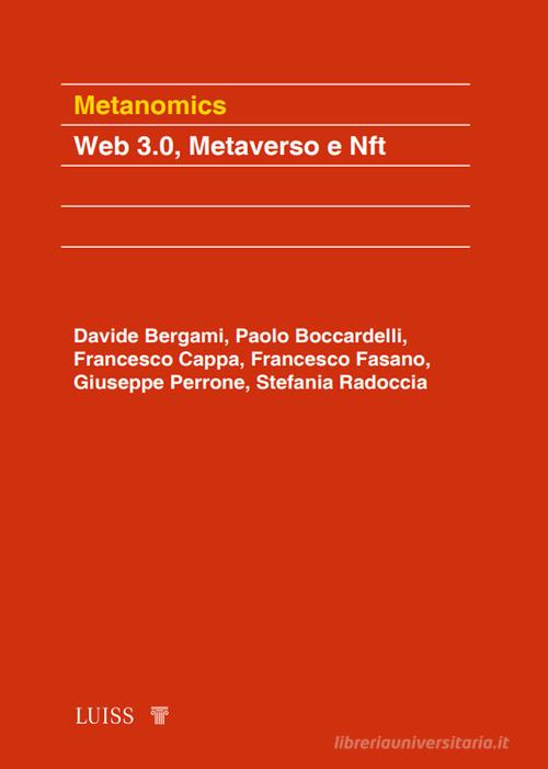 Metanomics. Web 3.0, metaverso e NFT edito da Luiss University Press