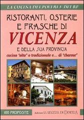Ristoranti, osterie e frasche di Vicenza e della sua provincia di Francesco Brunelli edito da Giunti Demetra