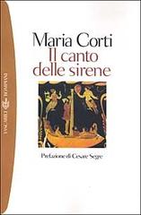 Il canto delle sirene di Maria Corti edito da Bompiani