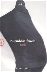 Nodi di Nuruddin Farah edito da Sperling & Kupfer