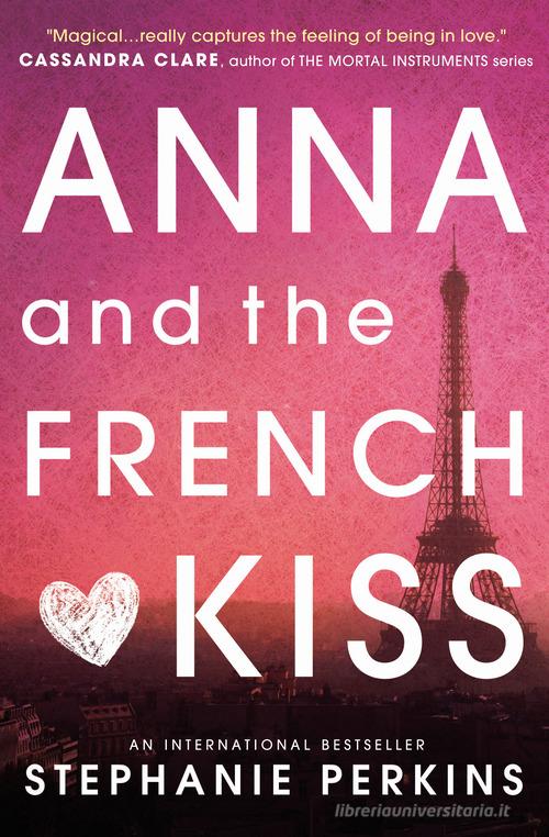 Libro Anna and the french kiss di Stephanie Perkins di Usborne