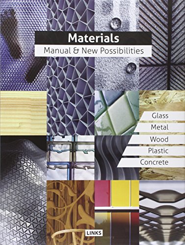 Materials manual & new possibilities edito da Links Books