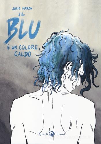 Il blu è un colore caldo di Julie Maroh edito da Rizzoli Lizard