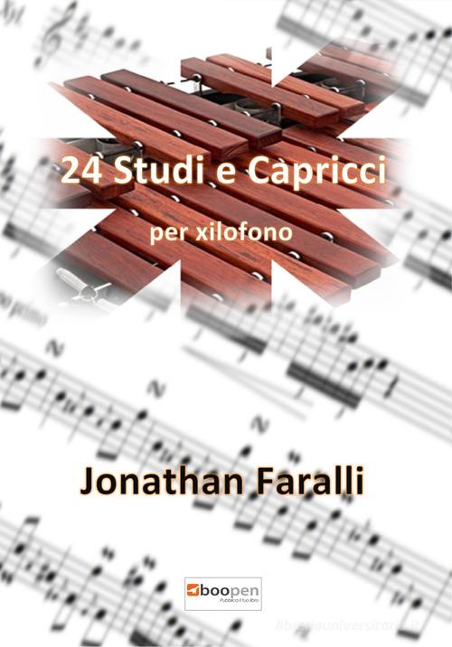 24 Studi e Capricci per xilofono di Jonathan Faralli edito da Boopen
