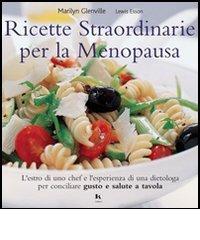 Ricette straordinarie per la menopausa di Marilyn Glenville, Lewis Esson edito da Kenness Publishing