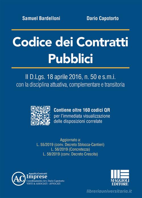 Codice dei contratti pubblici di Samuel Bardelloni, Dario Capotorto edito da Maggioli Editore