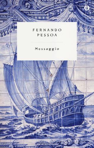 Messaggio. Testo portoghese a fronte di Fernando Pessoa edito da Mondadori