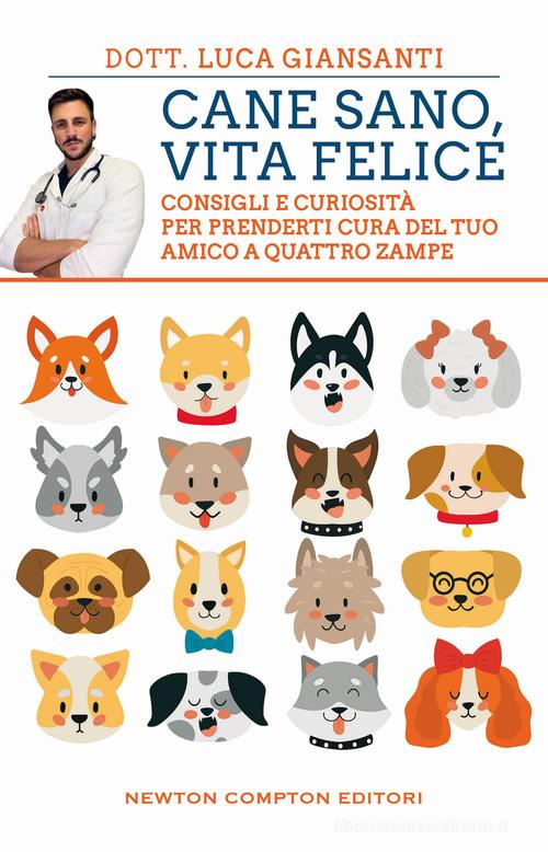 Biscotti per cani fatti da te. 50 ricette sane e naturali per il tuo  miglior amico. Con gadget - 9788809864788 in Cani