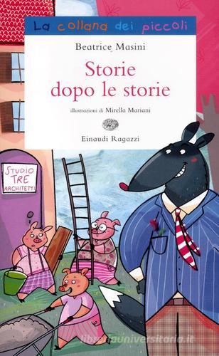 Storie dopo le storie di Beatrice Masini edito da Einaudi Ragazzi
