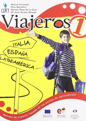 Viajeros. Método de español basado en los estilos de aprendizajeado. Per la Scuola media. Con CD Audio. Con CD-ROM vol.1 di Monica Fortunato, Elisa Mariottini, Myriam Plaza de la Ossa edito da Clitt