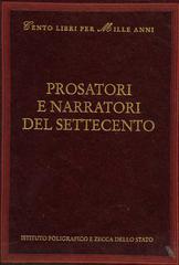 Prosatori e narratori del Settecento di Andrea Battistini edito da Ist. Poligrafico dello Stato
