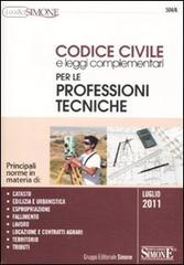 Codice civile e leggi complementari per le professioni tecniche edito da Edizioni Giuridiche Simone