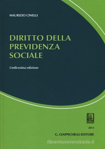 Diritto della previdenza sociale di Maurizio Cinelli edito da Giappichelli