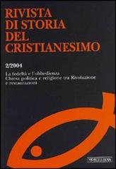 Rivista di storia del Cristianesimo (2004) vol.2 edito da Morcelliana