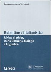 Bollettino di italianistica. Rivista di critica, storia letteraria, filologia e linguistica (2008) vol.2 edito da Carocci