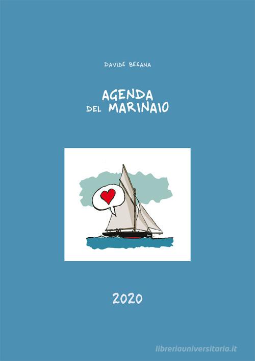 Agenda del marinaio 2020 di Davide Besana edito da Il Frangente