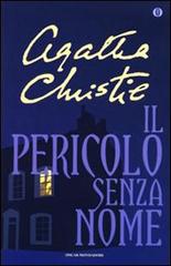 Il pericolo senza nome di Agatha Christie edito da Mondadori