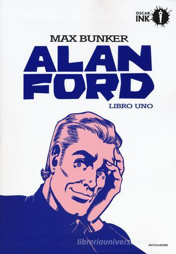 Alan Ford. Libro uno di Max Bunker, Magnus edito da Mondadori