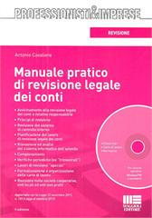 Manuale pratico di revisione legale dei conti. Con CD-ROM di Antonio Cavaliere edito da Maggioli Editore