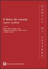 Il diritto dei consumi. Aspetti e problemi edito da Edizioni Scientifiche Italiane