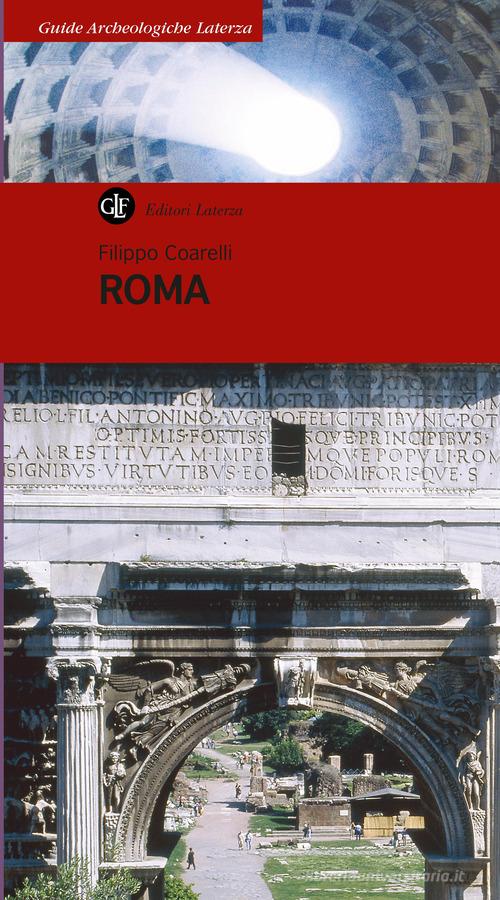 Roma. Nuova ediz. di Filippo Coarelli edito da Laterza