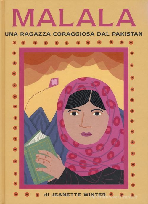 Malala. Una ragazza coraggiosa del Pakistan-Iqbal. Un ragazzo coraggioso del Pakistan di Jeanette Winter edito da Nord-Sud
