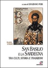 San Basilio e la Sardegna tra culti, storia e tradizioni edito da AM&D
