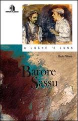 Barore Sassu. Con CD Audio di Paolo Pillonca edito da Domus de Janas